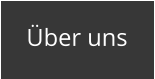 Über uns